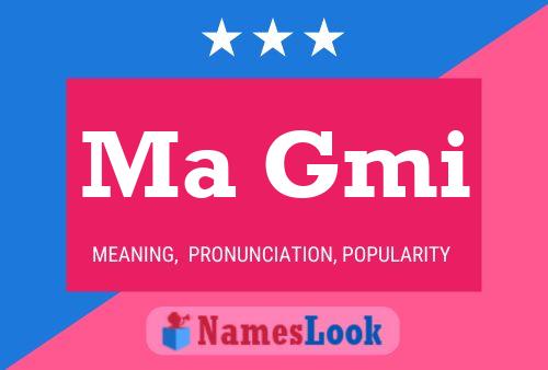 Ma Gmi Name Poster