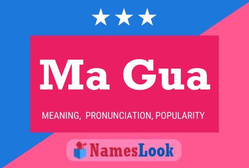 Ma Gua Name Poster