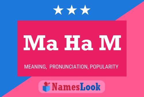 Ma Ha M Name Poster