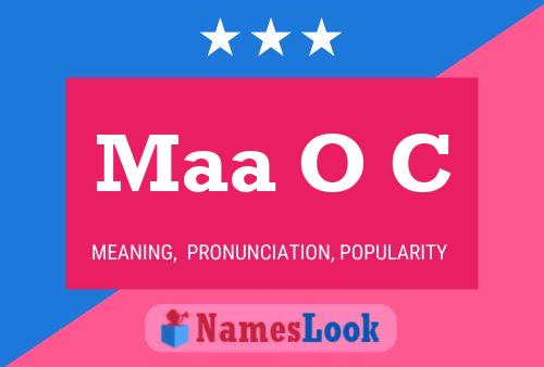 Maa O C Name Poster