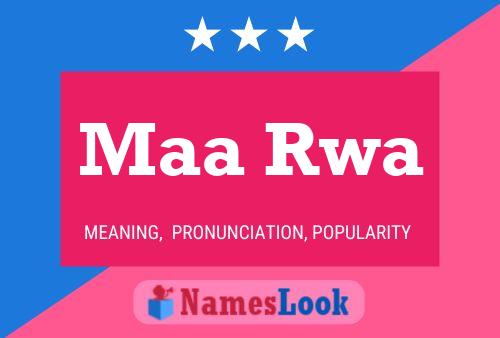 Maa Rwa Name Poster