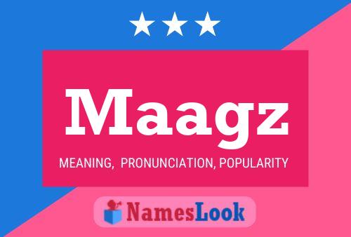 Maagz Name Poster