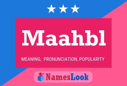 Maahbl Name Poster