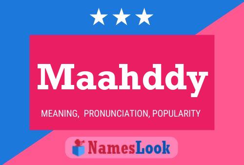 Maahddy Name Poster