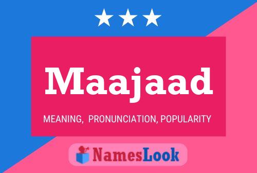 Maajaad Name Poster