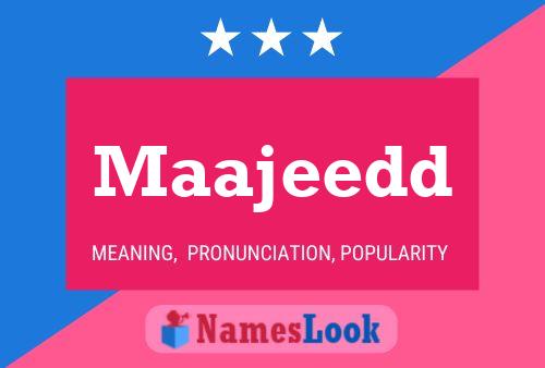 Maajeedd Name Poster