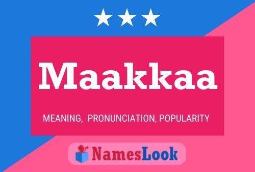 Maakkaa Name Poster