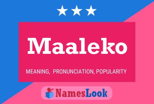 Maaleko Name Poster