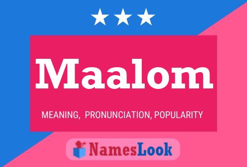 Maalom Name Poster