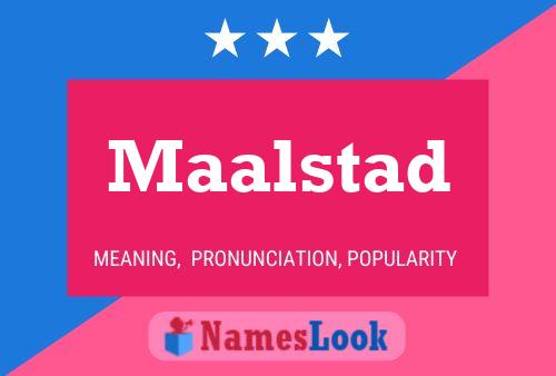 Maalstad Name Poster