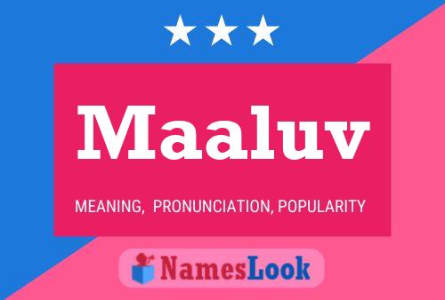 Maaluv Name Poster