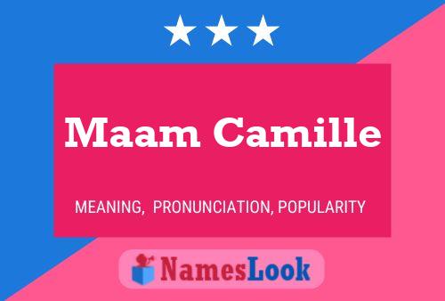 Maam Camille Name Poster