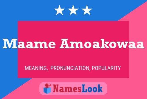 Maame Amoakowaa Name Poster