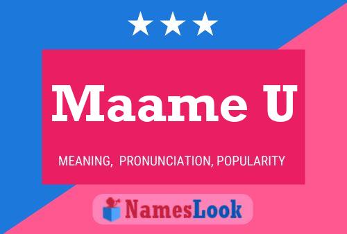 Maame U Name Poster