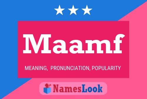 Maamf Name Poster