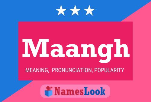 Maangh Name Poster