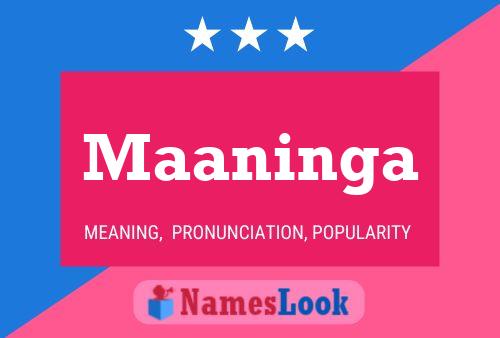 Maaninga Name Poster