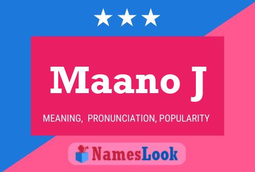 Maano J Name Poster