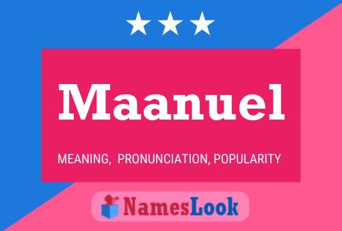 Maanuel Name Poster