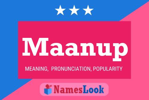 Maanup Name Poster