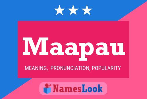 Maapau Name Poster