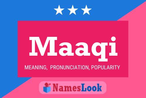 Maaqi Name Poster