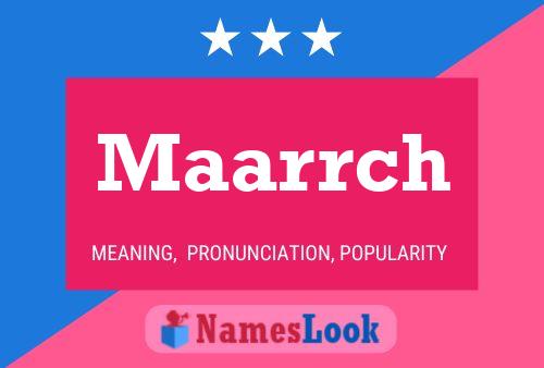 Maarrch Name Poster