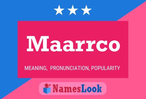 Maarrco Name Poster