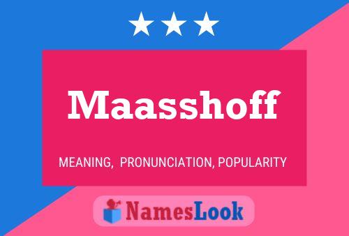 Maasshoff Name Poster