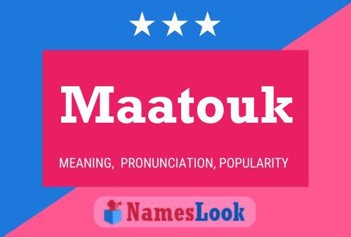 Maatouk Name Poster