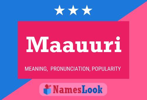 Maauuri Name Poster