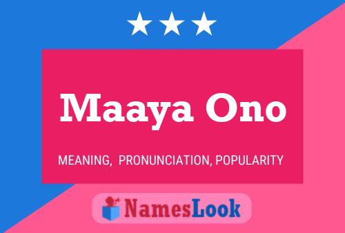 Maaya Ono Name Poster