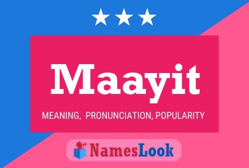 Maayit Name Poster