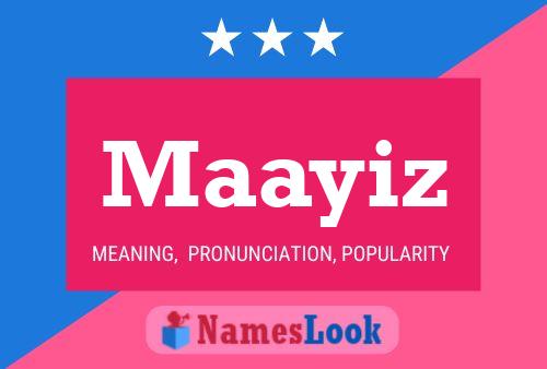 Maayiz Name Poster