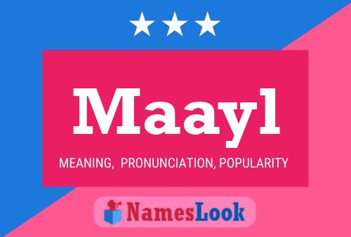 Maayl Name Poster