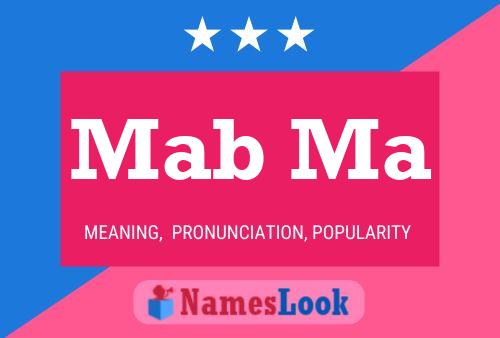 Mab Ma Name Poster