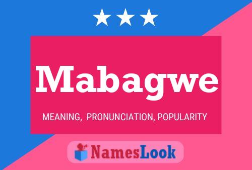 Mabagwe Name Poster