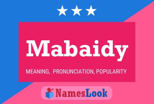 Mabaidy Name Poster