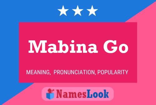 Mabina Go Name Poster