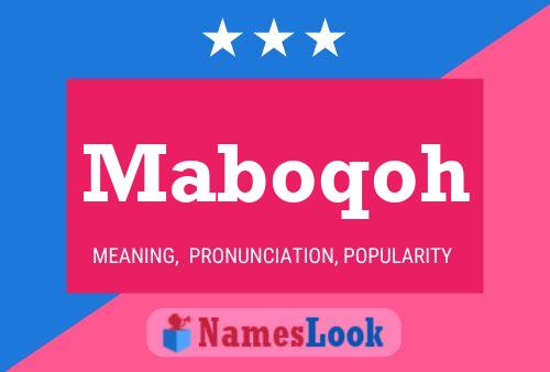 Maboqoh Name Poster