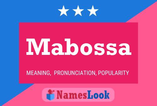 Mabossa Name Poster