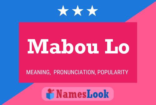 Mabou Lo Name Poster