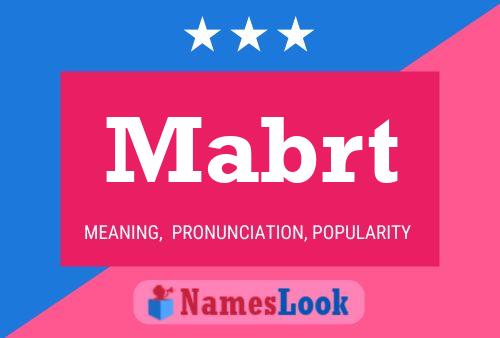 Mabrt Name Poster