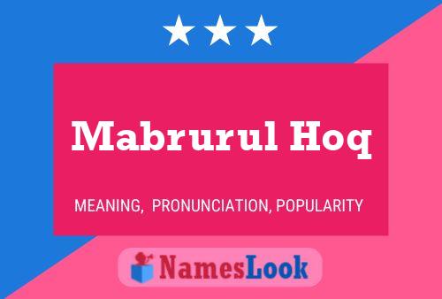 Mabrurul Hoq Name Poster