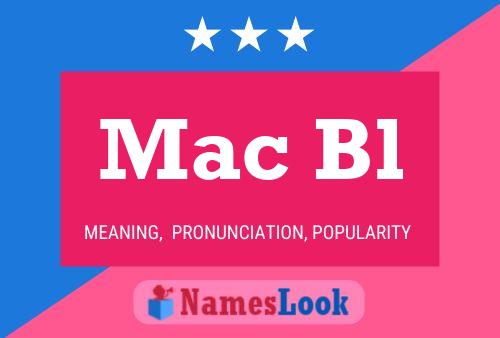 Mac Bl Name Poster