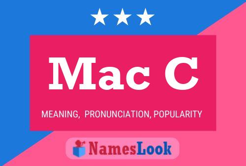 Mac C Name Poster