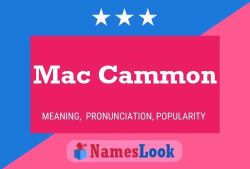 Mac Cammon Name Poster