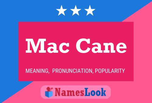 Mac Cane Name Poster