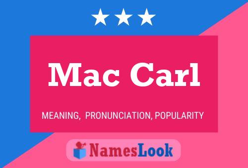 Mac Carl Name Poster