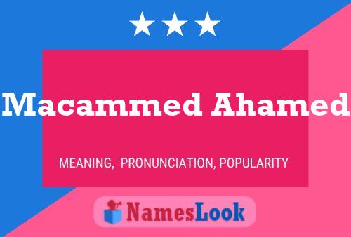 Macammed Ahamed Name Poster